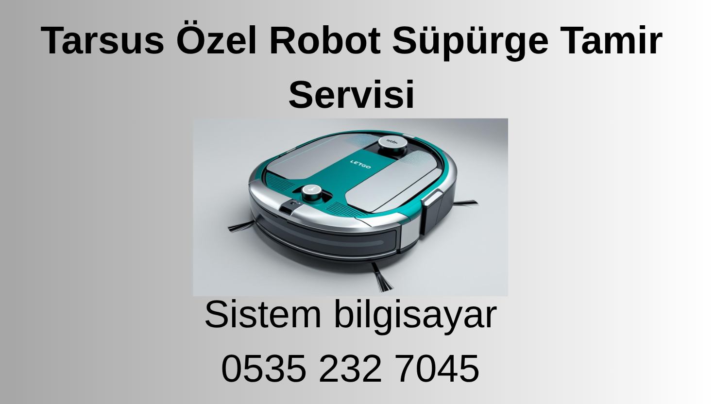 Tarsus Robot Süpürge Özel Servisi